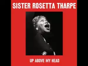 Sister Rosetta Tharpe - I